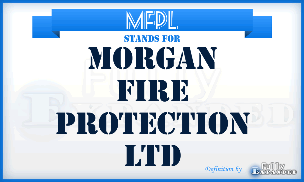 MFPL - Morgan Fire Protection Ltd