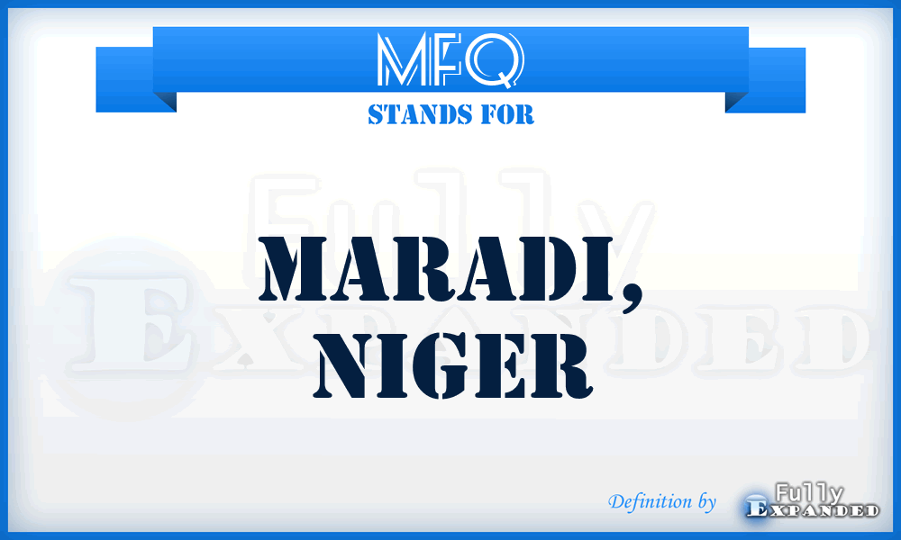 MFQ - Maradi, Niger