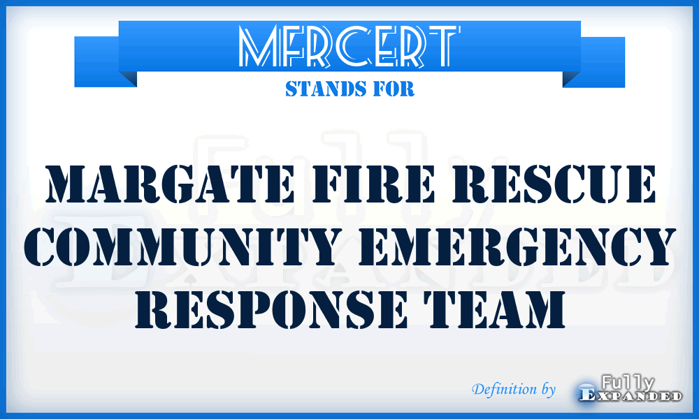 MFRCERT - Margate Fire Rescue Community Emergency Response Team