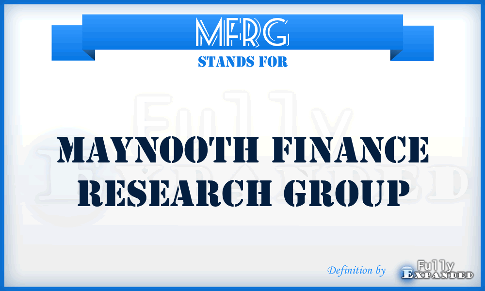 MFRG - Maynooth Finance Research Group