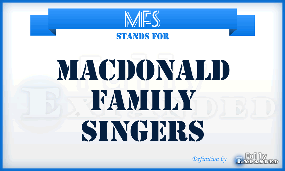MFS - Macdonald Family Singers