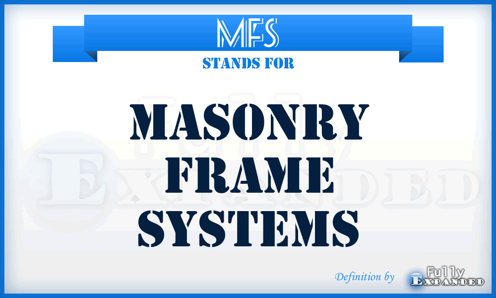 MFS - Masonry Frame Systems