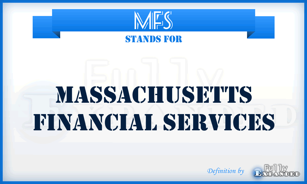 MFS - Massachusetts Financial Services