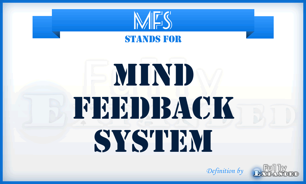 MFS - Mind Feedback System