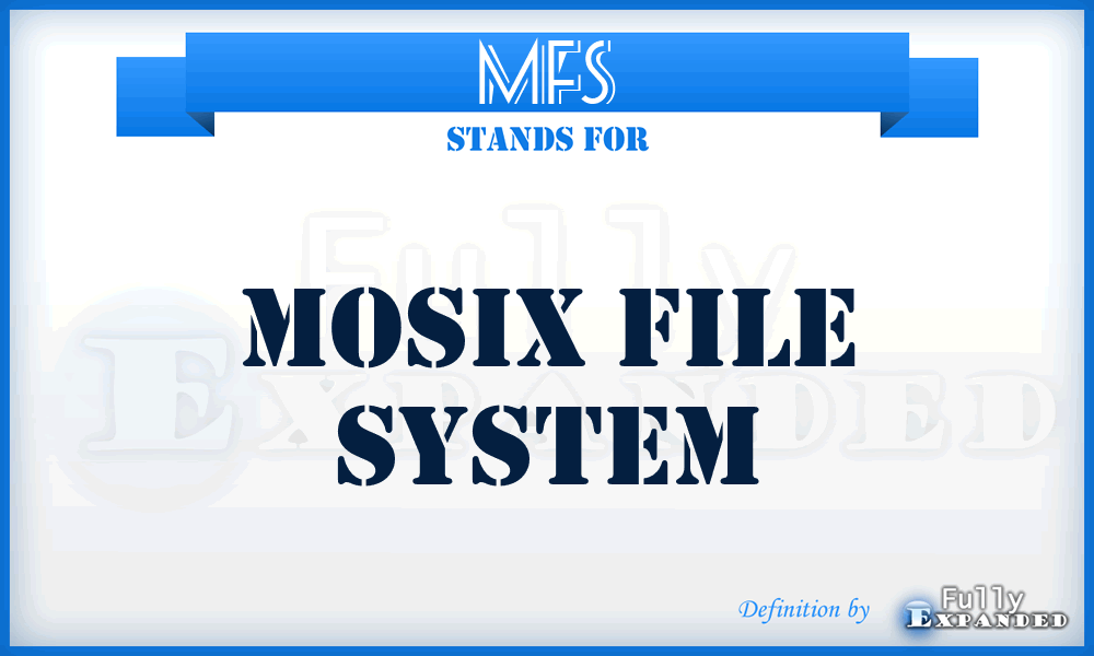 MFS - Mosix File System