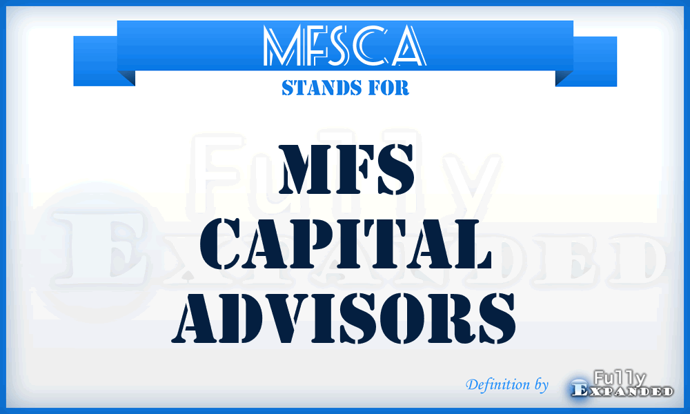 MFSCA - MFS Capital Advisors