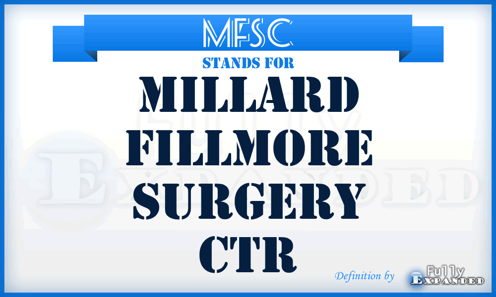 MFSC - Millard Fillmore Surgery Ctr