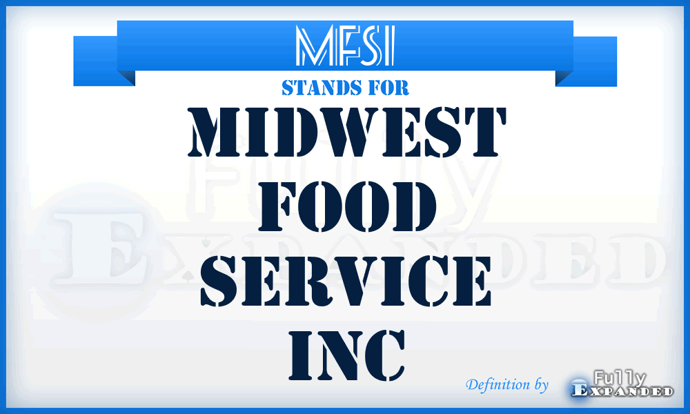 MFSI - Midwest Food Service Inc