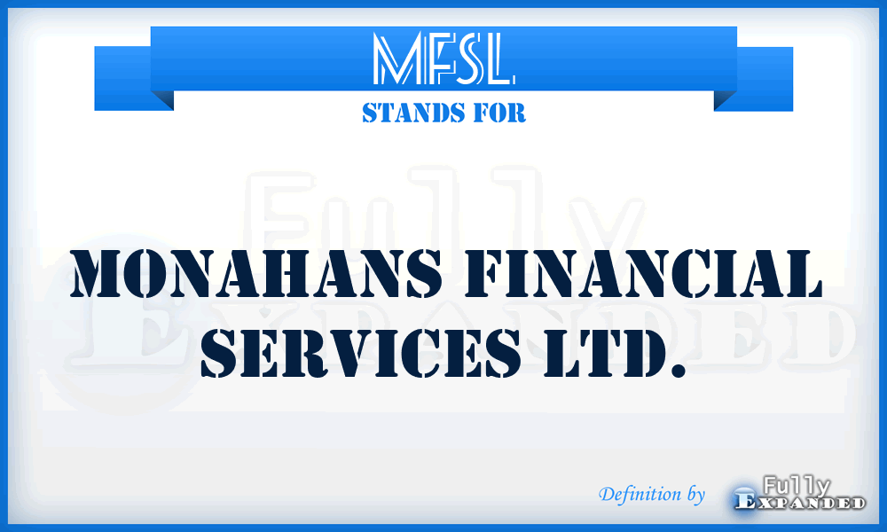MFSL - Monahans Financial Services Ltd.