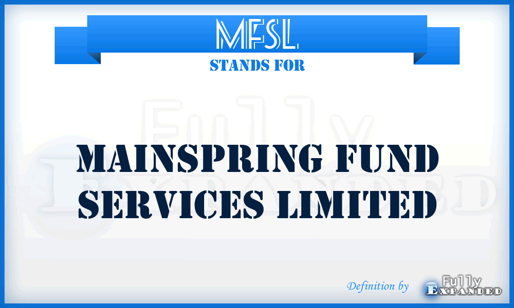 MFSL - Mainspring Fund Services Limited