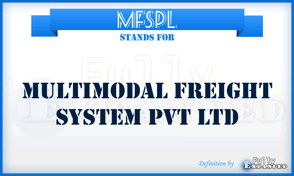 MFSPL - Multimodal Freight System Pvt Ltd