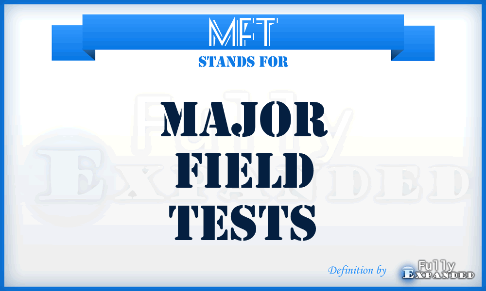 MFT - Major Field Tests