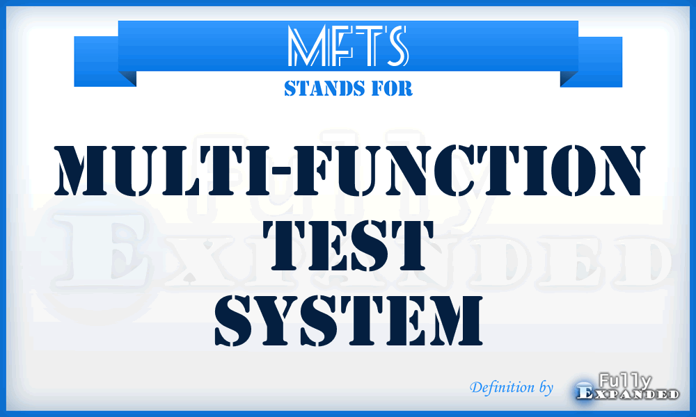 MFTS - Multi-Function Test System