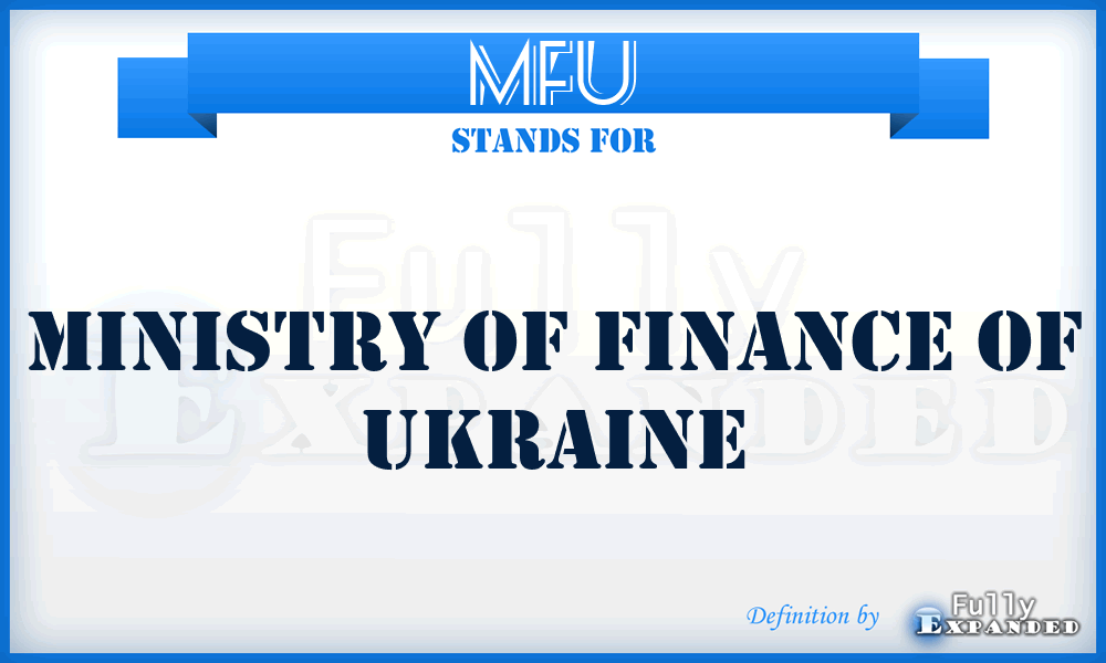 MFU - Ministry of Finance of Ukraine