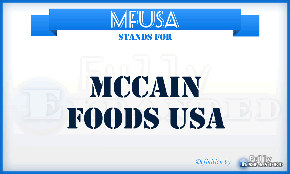 MFUSA - Mccain Foods USA