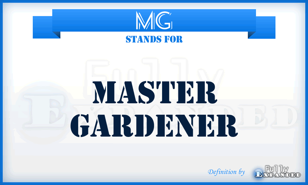 MG - Master Gardener