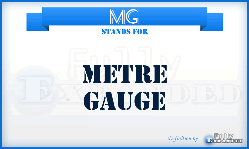 MG - Metre Gauge