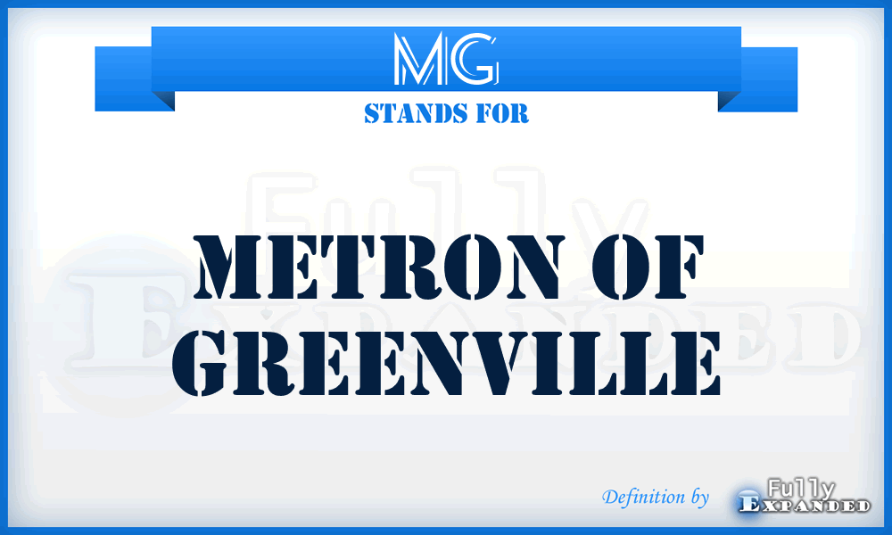 MG - Metron of Greenville
