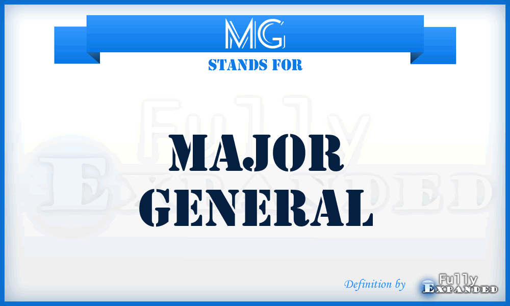 MG - major general