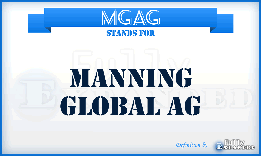 MGAG - Manning Global AG