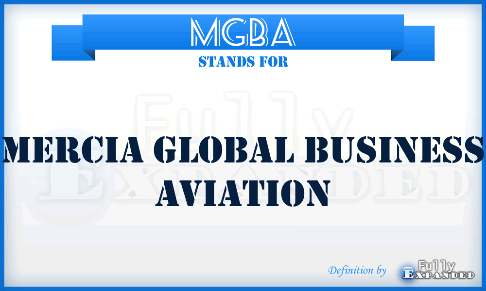 MGBA - Mercia Global Business Aviation