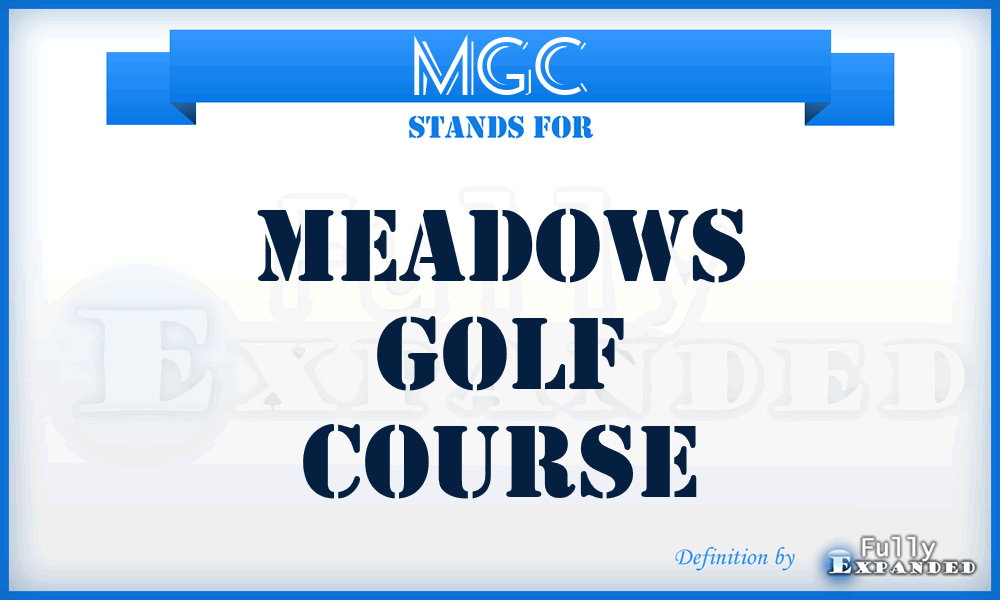 MGC - Meadows Golf Course