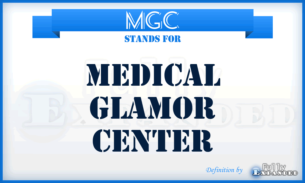 MGC - Medical Glamor Center