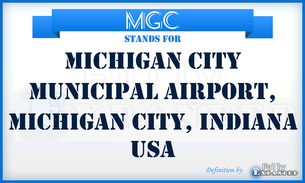 MGC - Michigan City Municipal Airport, Michigan City, Indiana USA