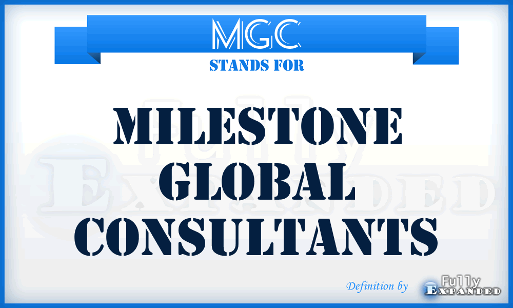 MGC - Milestone Global Consultants