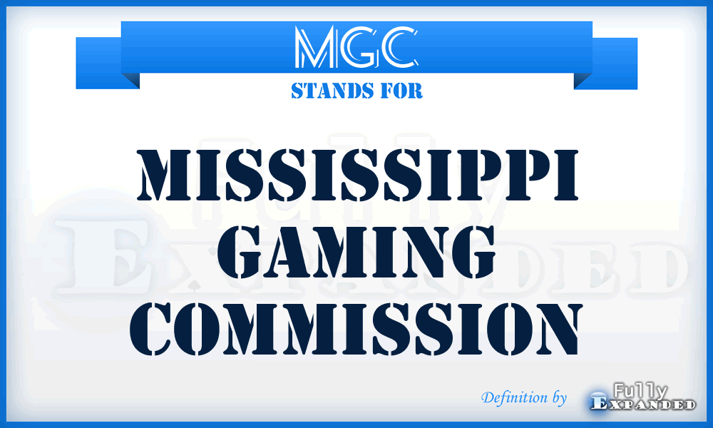 MGC - Mississippi Gaming Commission