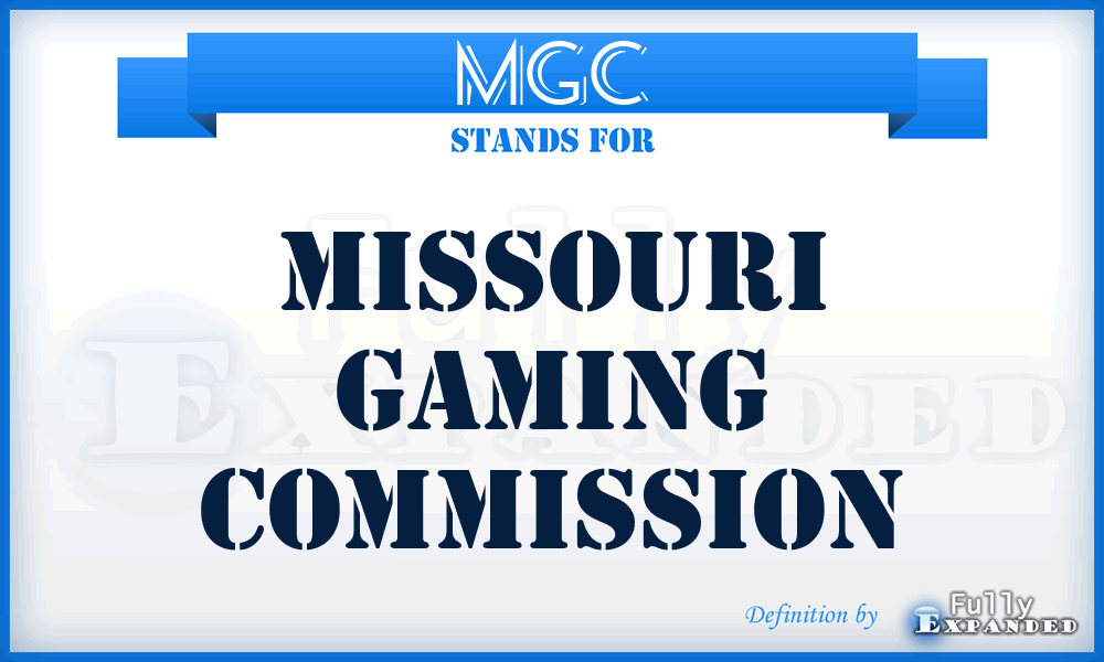 MGC - Missouri Gaming Commission