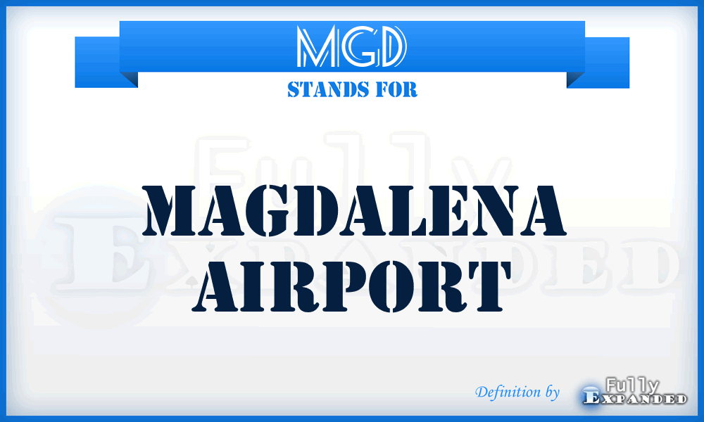 MGD - Magdalena airport