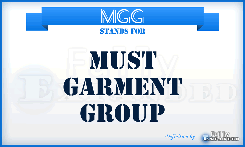 MGG - Must Garment Group