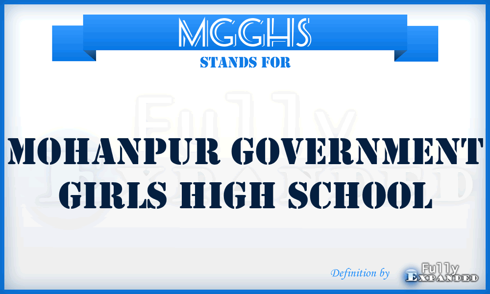 MGGHS - Mohanpur Government Girls High School