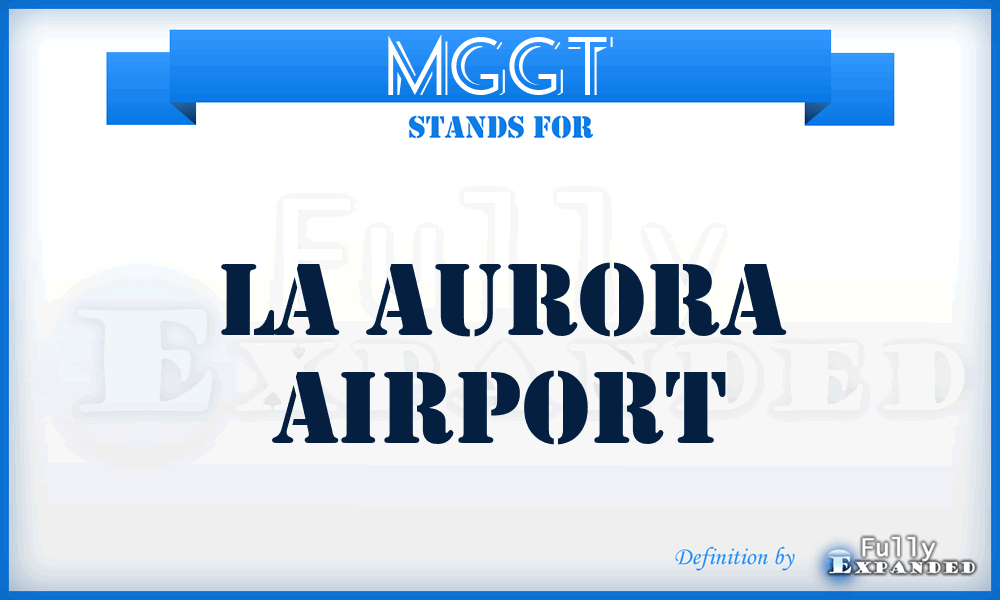MGGT - La Aurora airport