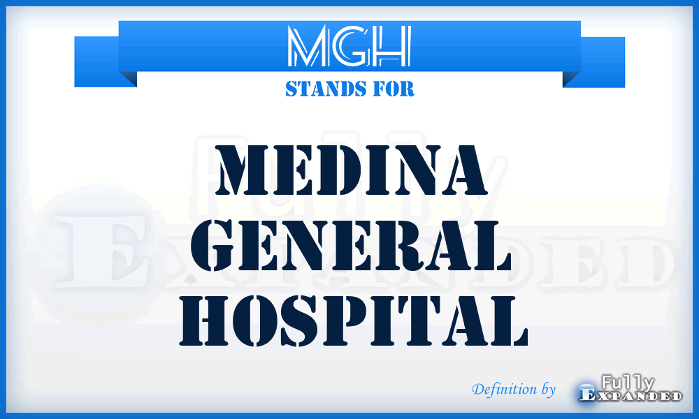 MGH - Medina General Hospital