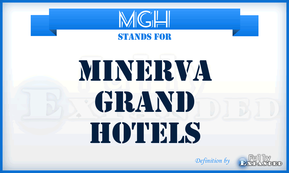MGH - Minerva Grand Hotels