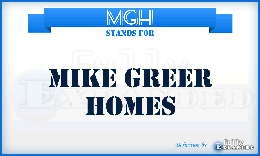 MGH - Mike Greer Homes