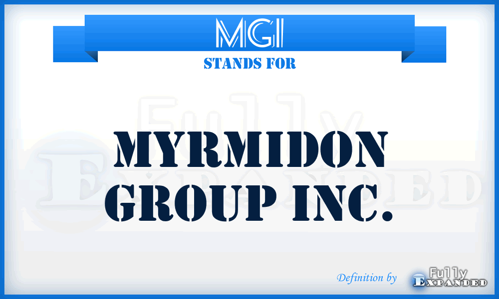 MGI - Myrmidon Group Inc.