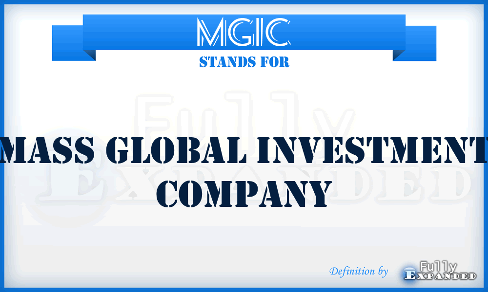 MGIC - Mass Global Investment Company