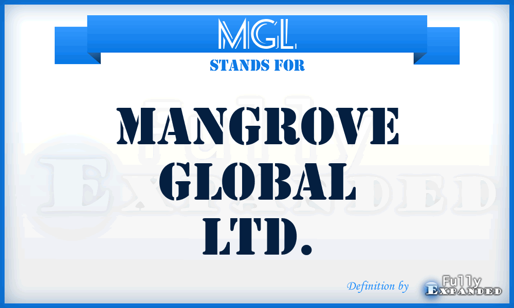 MGL - Mangrove Global Ltd.