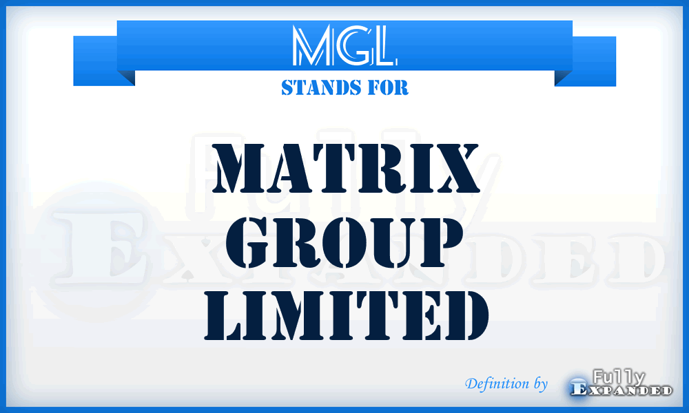 MGL - Matrix Group Limited