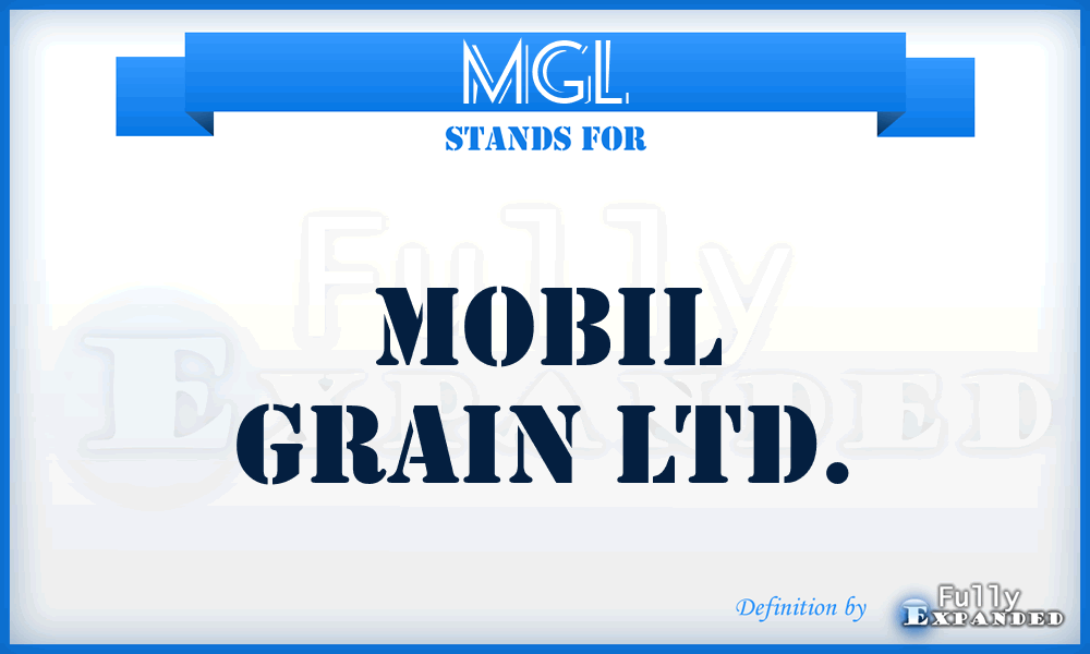 MGL - Mobil Grain Ltd.