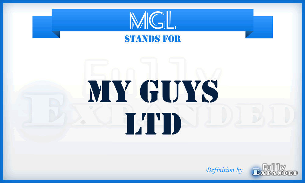 MGL - My Guys Ltd