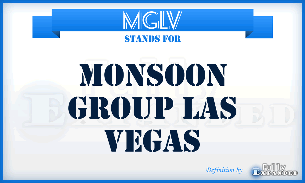 MGLV - Monsoon Group Las Vegas