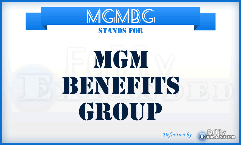 MGMBG - MGM Benefits Group