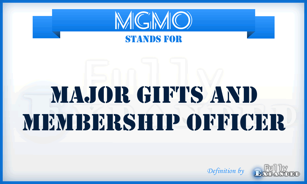 MGMO - Major Gifts and Membership Officer