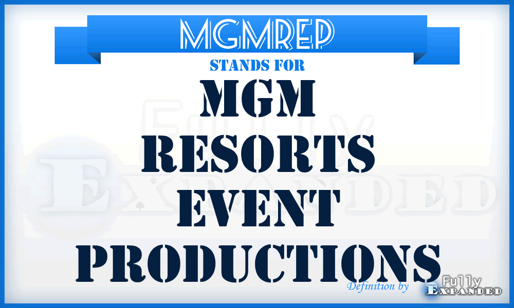 MGMREP - MGM Resorts Event Productions