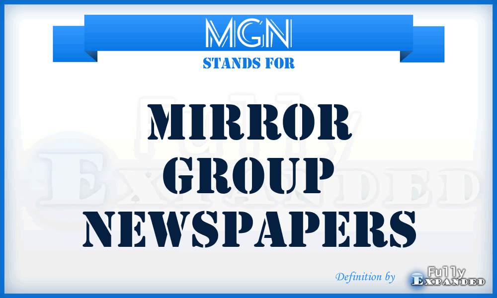 MGN - Mirror Group Newspapers