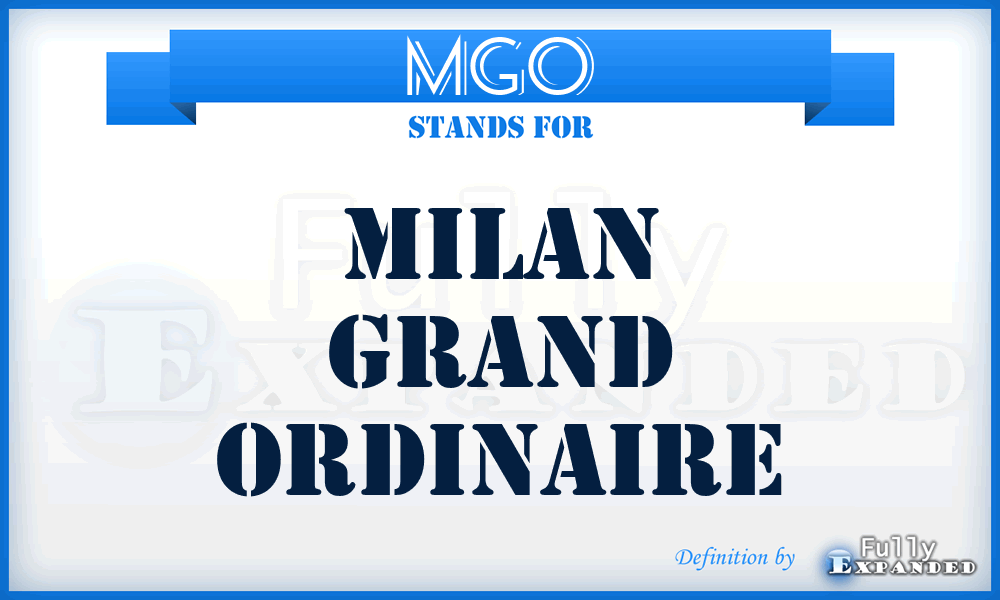 MGO - Milan Grand Ordinaire